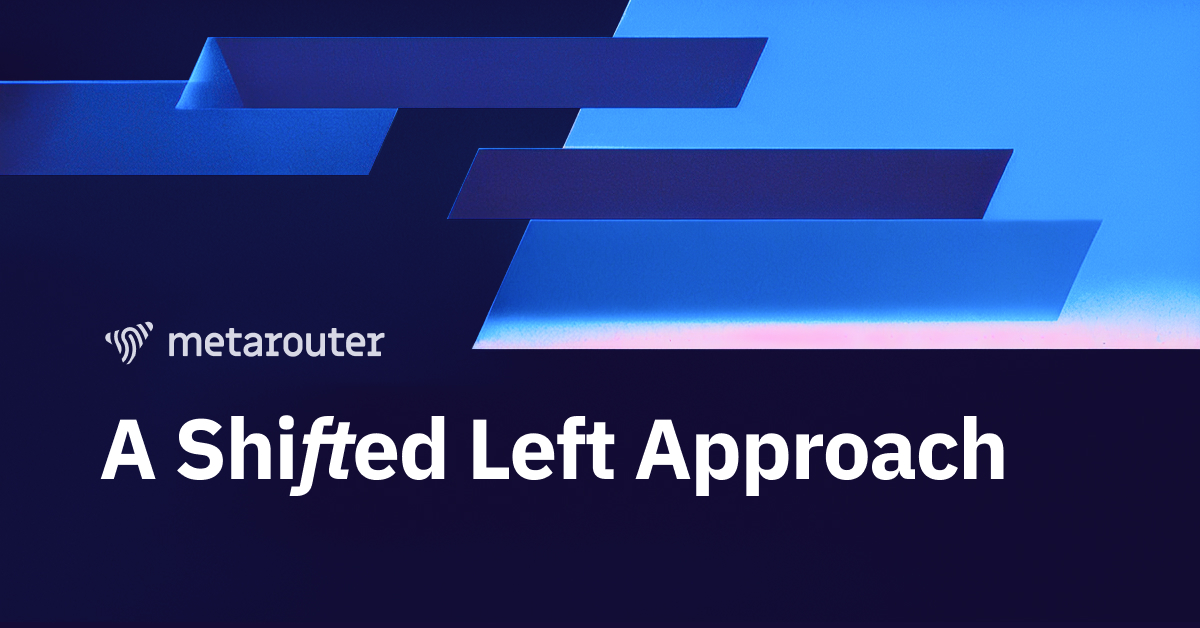 MetaRouter’s Perspective on Data Warehouse Loading: A Shifted Left Approach