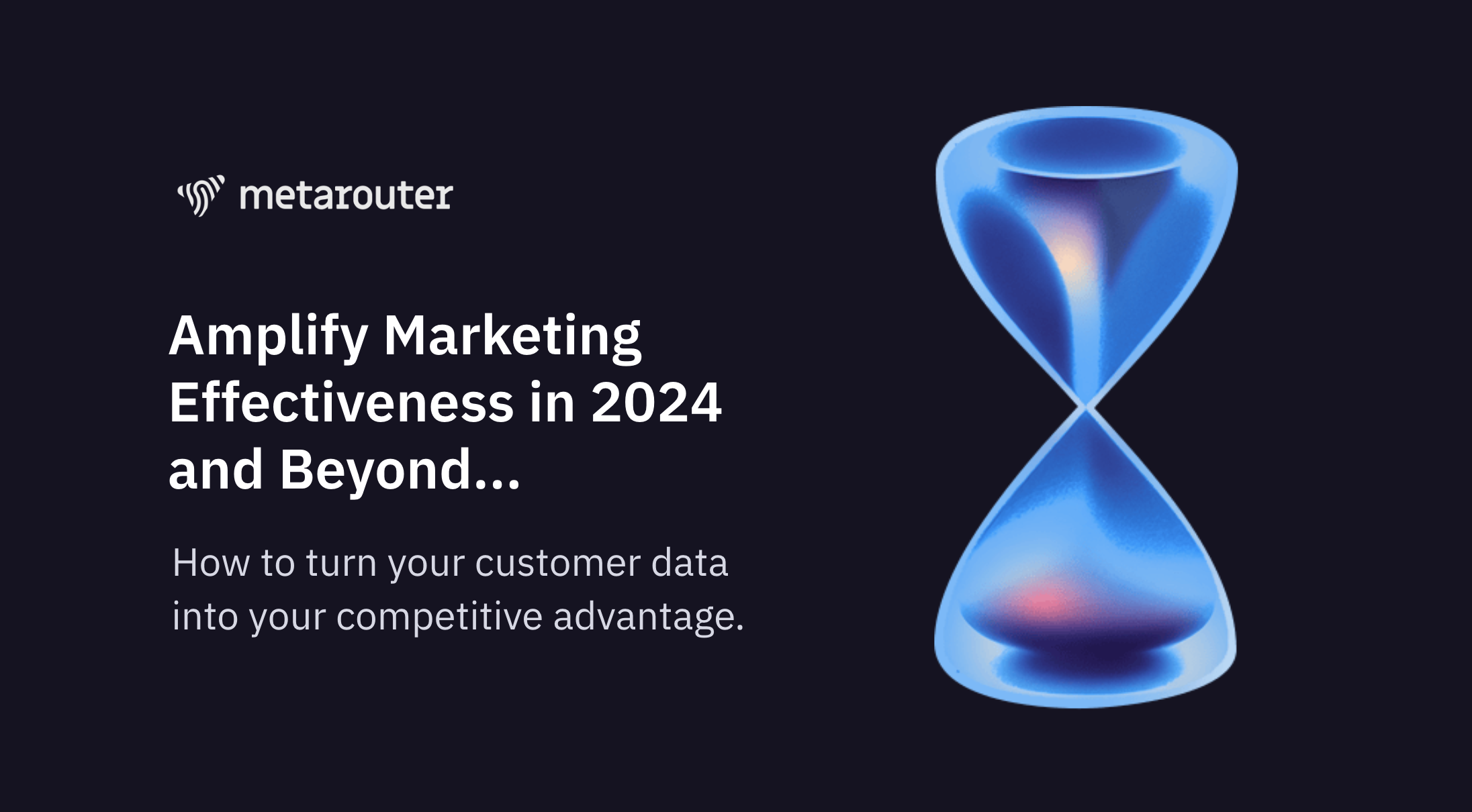2024: The Year of Third-Party Tag Removal with MetaRouter and Merkle Cardinal Path